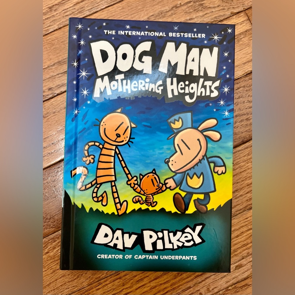 Dog Man Mothering Heights Hardcover Book Brand new!